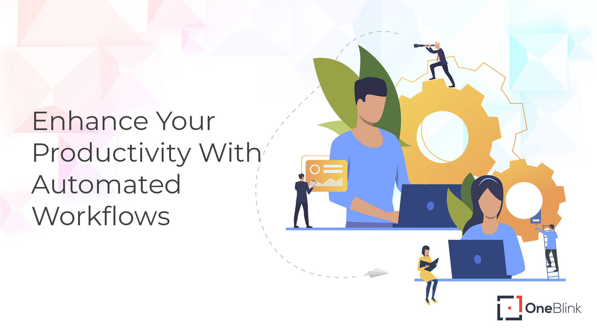 Enhance Your Productivity With Automated Workflows